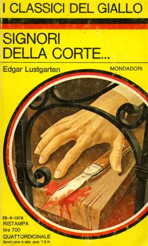 Lustgarten,Edgar. - Signori della corte...