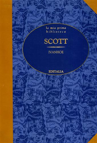 Scott,Walter. - Ivanhoe.
