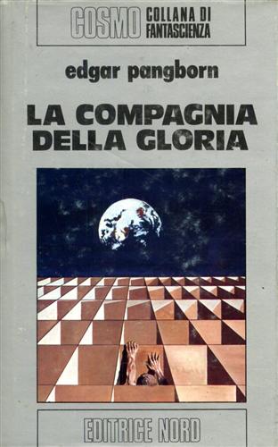 Pangborn,Edgar. - La compagnia della gloria.