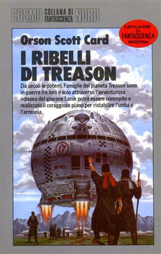 Card,Orson Scott. - I ribelli di Treason.