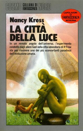 Kress,Nancy. - La citt della luce.