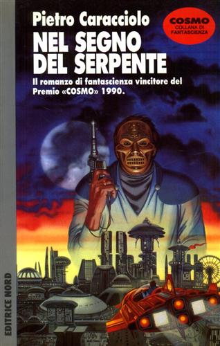 Caracciolo,Pietro. - Nel segno del serpente.