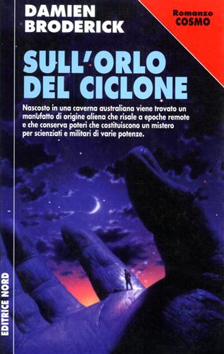 Broderick,Damien. - Sull'orlo del ciclone.