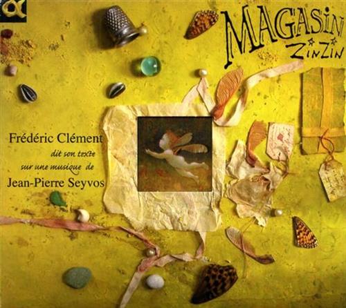 Clment,Frdric. - Magasin ZinZin. Musique de Jean-Pierre Seyvos.