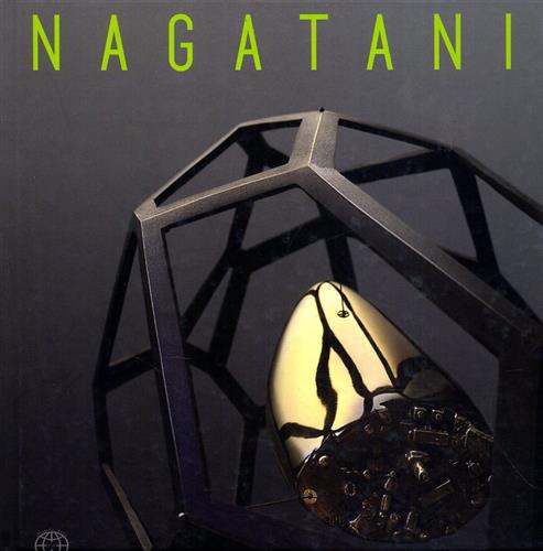 Catalogo della Mostra: - Nagatani Scultura. Semi del tempo.