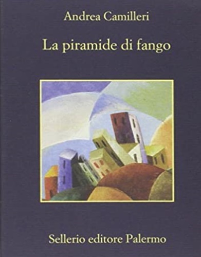 Camilleri,Andrea. - La piramide di fango.