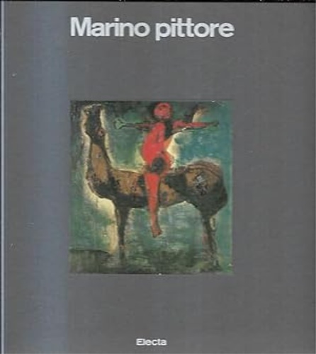 Catalogo della Mostra: - Marino pittore.