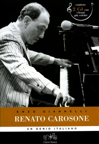 Giannelli,Enzo. - Renato Carosone un genio italiano.