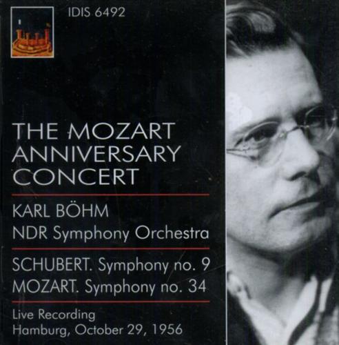 Mozart. Bohm. NDR Symphony Orchestra. Schubert. - The Mozart Anniversary Concert. Mozart - Artista, Compositore.