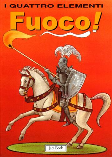 Albanese,Lara. - Fuoco.