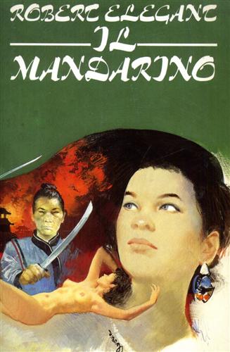 Elegant,Robert. - Il Mandarino.
