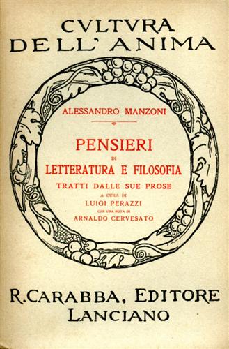 Manzoni,Alessandro. - Pensieri di Letteratura e Filosofia tratti dalle sue prose.