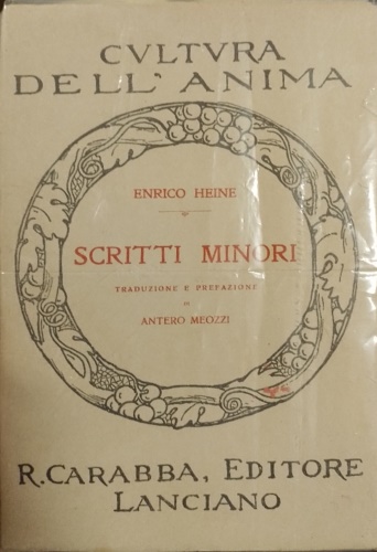 Heine,Enrico. - Scritti minori.