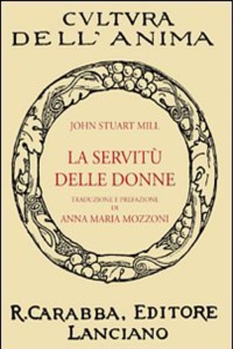 Mill,John Stuart. - La servit delle donne.
