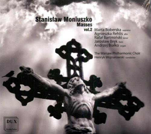 Moniuszko,Stanislaw. - Masses. Vol.2. The Warsaw Philarmonic Choir -