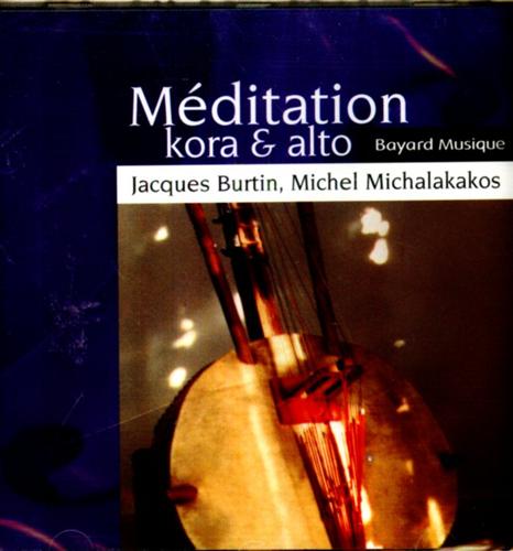 Burtin,Jacques. Michalakakos,Michel. - Mditation Kora & Alto.
