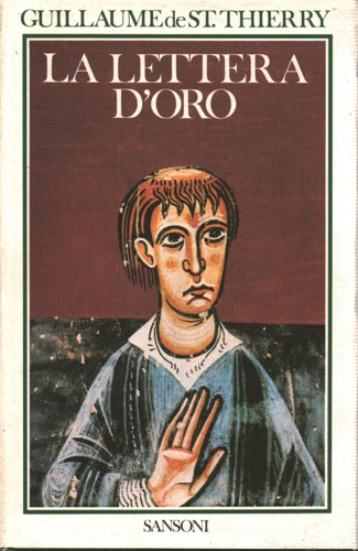 Saint - Thierry,Guillaume (de) - La lettera d'oro.