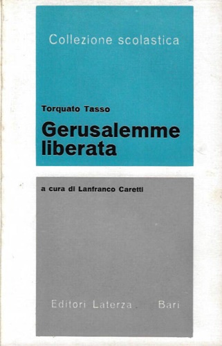 Tasso,Torquato. - Gerusalemme Liberata.
