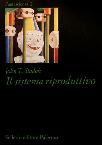 Sladek,John T. - Il sistema riproduttivo.