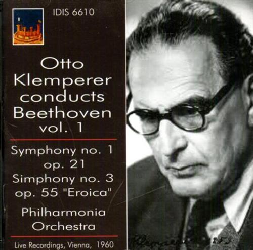 Klemperer,Otto. - Otto Klemperer conducts Beethoven, Vol.1. Live Recordings, Vienna, 1960. Symphony No. 1, Op.21 Symphon