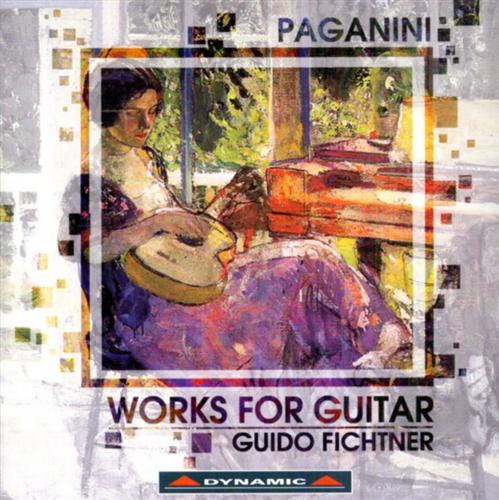 Paganini,Nicol (1782 - 1840). - Works for Guitar. Guido Fichtner. Renato Barone