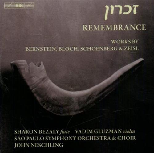 BernsteinLeonard. Bloch,Ernest. Schoenberg,Arnold. Zeisl,Eric. - Remembrance. Sharon Bezaly - Flute Vadim G