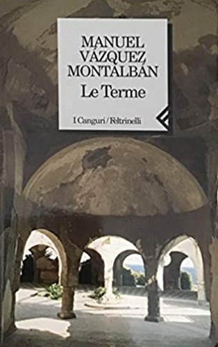 Vzquez Montalbn,Manuel. - Le terme.