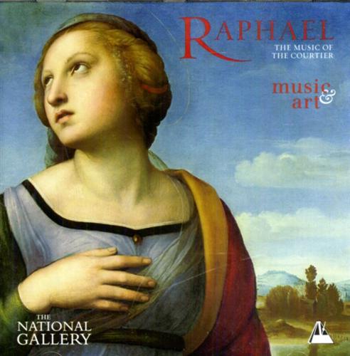 -- - Raphael. The Music of the Courtier. Orlando Consort - voices Chri