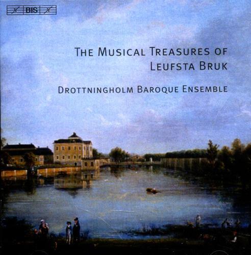 Drottningholm Baroque Ensemble. - The Musical Treasures of Leufsta Bruk. Lars Brolin, Tullo Galli, Mime