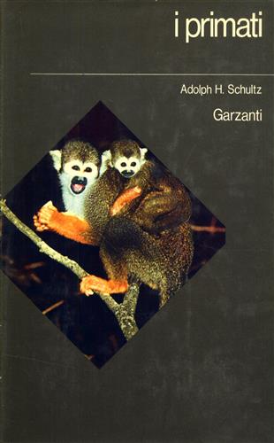Schultz,Adolph H. - I Primati.
