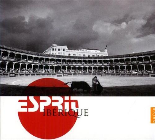 Falla. Gerhard. Albniz. Rodrigo e altri. - Esprit Iberique. The collection that lets you c