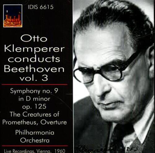 Van Beethoven,Ludwig. - Otto Klemperer conducts Beethoven. Vol.3. Live Recordings, Vienna, 1960. Symphony no . 9 in D minor, op