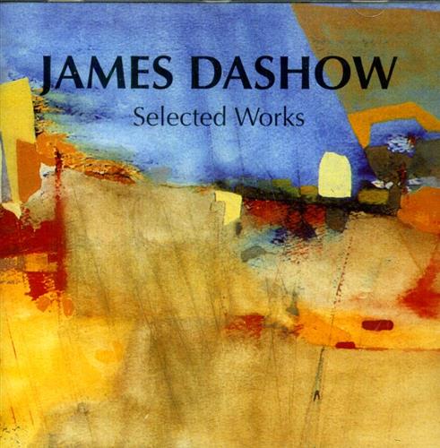 Dashow,James. - Selected Works.