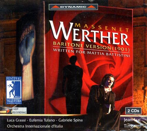 Massenet,Jules (1842-1913). - Werther. Lyric Drama in Four Acts. Baritone Version (1901). Written for Mattia Battistini