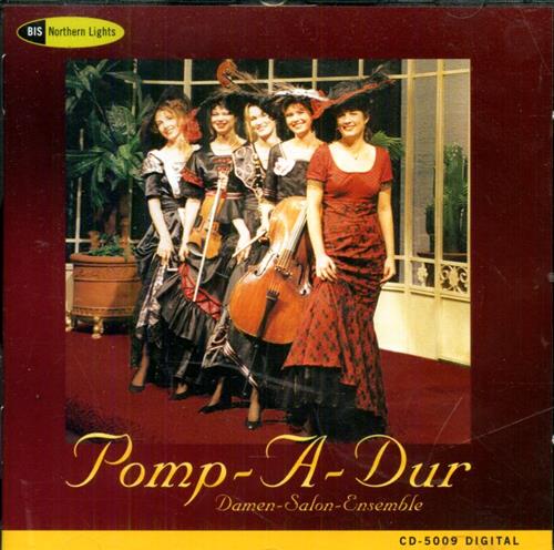 Pomp-A-Dur. Damen-Salon-Ensemble. - Salut d'Amour.