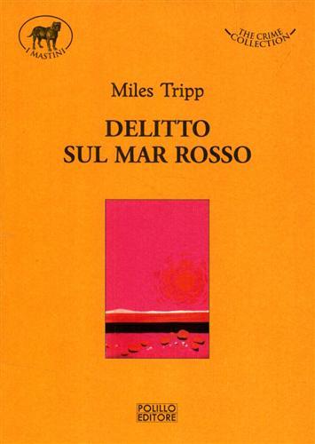 Tripp,Miles. - Delitto sul Mar Rosso.