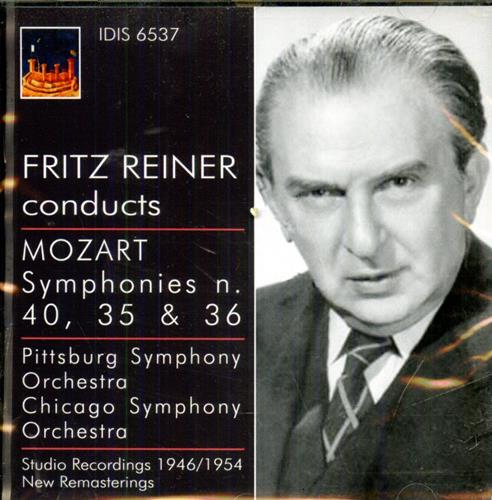 Reiner,Fritz. - Fritz Reiner conducts Mozart. Symphonies n. 40, 35, 36. Studio Recordings 1946/1954 P