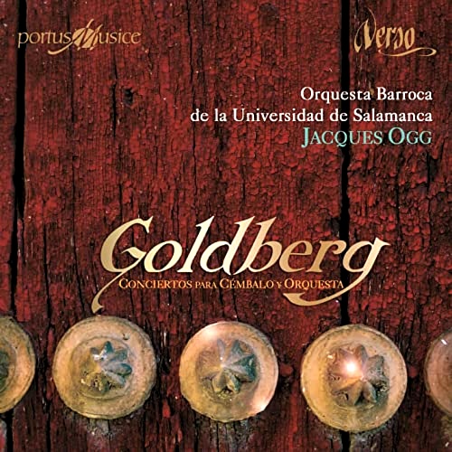 Goldberg,Johann Gottlieb (1727-1756). - Conciertos para Cmbalo y Orquesta. Orquesta Barroca de la Univers