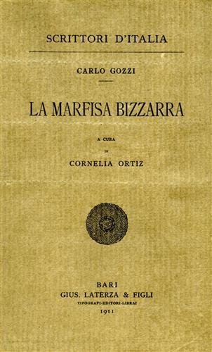 Gozzi,Carlo. - La Marfisa bizzarra.