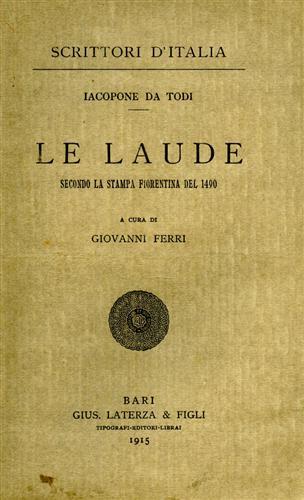 Iacopone da Todi. - Le Laude secondo la stampa fiorentina del 1490.