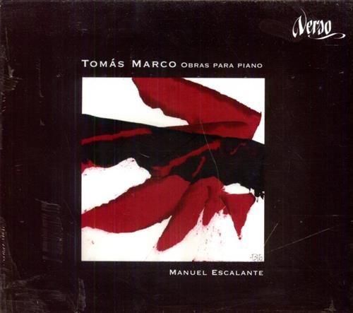 Marco,Tomas (1942). - Obras para Piano. Works for Piano. Oeuvres pour Piano. Manuel Escalante - piano
