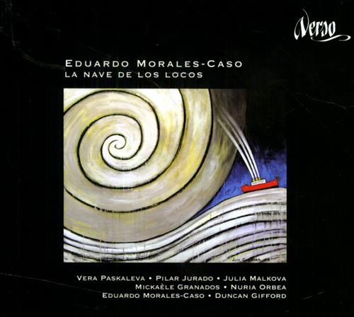 Morales-Caso,Eduardo. - La Nave de los Locos. The Ship of Fools. Vera Paskaleva Pilar Jurado