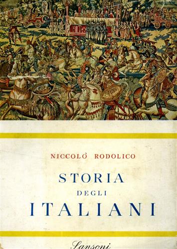 Rodolico,Niccol. - Storia degli italiani.