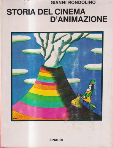 Rondolino,Gianni. - Storia del cinema d'animazione.