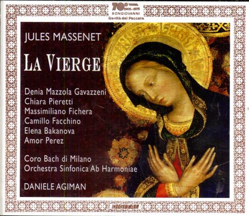 Massenet,Jules (1842-1912) - La Vierge. Lgende Sacre en Quatre Scnes (1880). Libretto di Charles Grandmougi