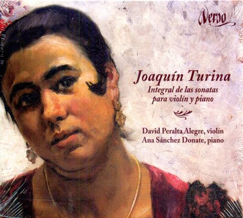 Turina,Joaquin (1882-1949). - Integral de las Sonatas para Violin y Piano. David Peralta Alegre - violin