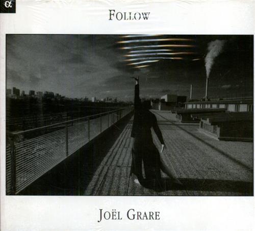 Grare,Joel. - Follow. Joel Grare - percussions