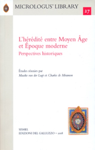 -- - L'hrdit entre Moyen Age et poque moderne. Perspectives historiques.