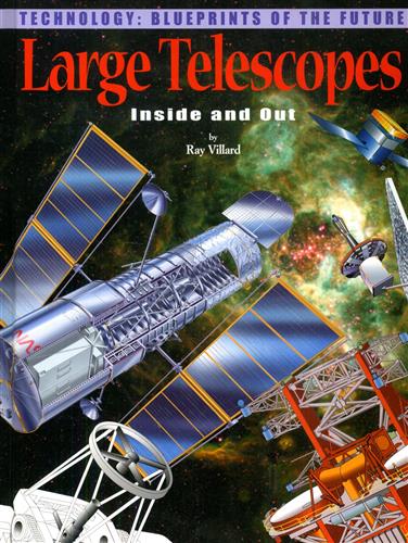 Villard,Ray. - Large Telescopes. Photographs, Glossary, Index,