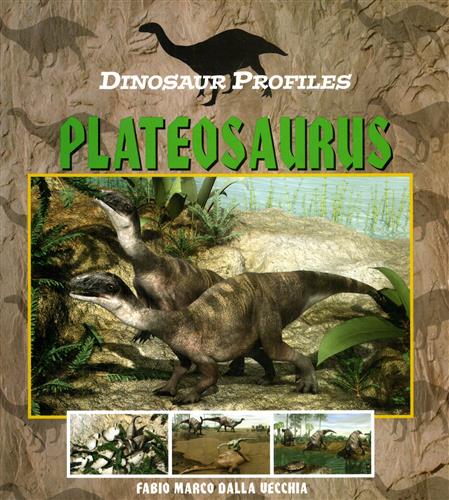 Dalla Vecchia,Fabio Marco. - Plateosaurus.